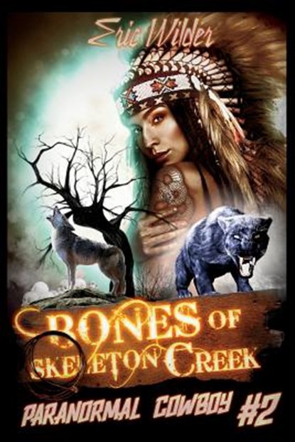 Bones of Skeleton Creek, Eric Wilder - Paperback - 9781946576026