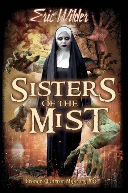 Sisters of the Mist, Eric Wilder - Paperback - 9781946576040