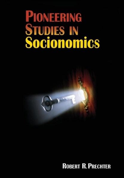 Pioneering Studies in Socionomics, Robert R Prechter - Gebonden - 9781946597038