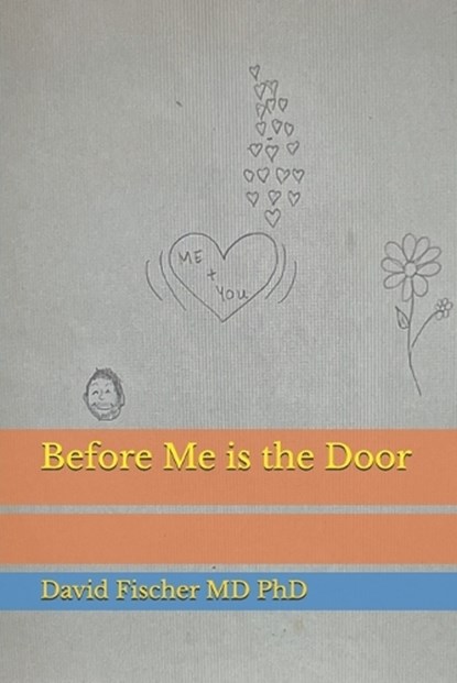 Before Me is the Door, David Fischer - Paperback - 9781946600127