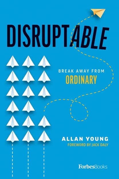 Disruptable, Allan Young - Gebonden - 9781946633163