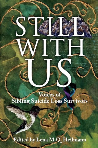 Still With Us, Lena M Q Heilmann - Paperback - 9781946637024