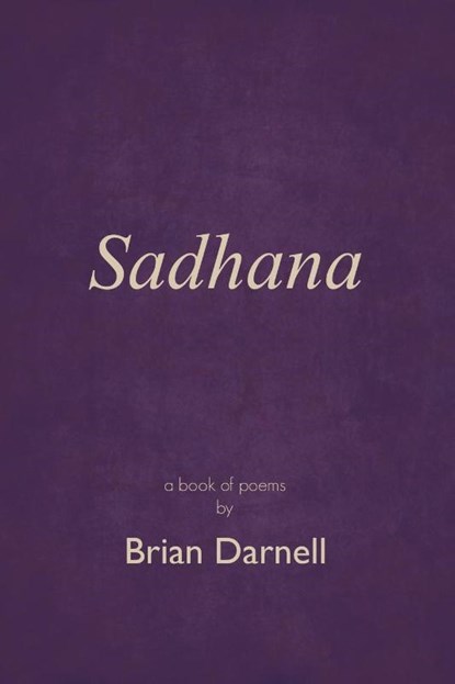 Sadhana, Brian Darnell - Paperback - 9781946637062