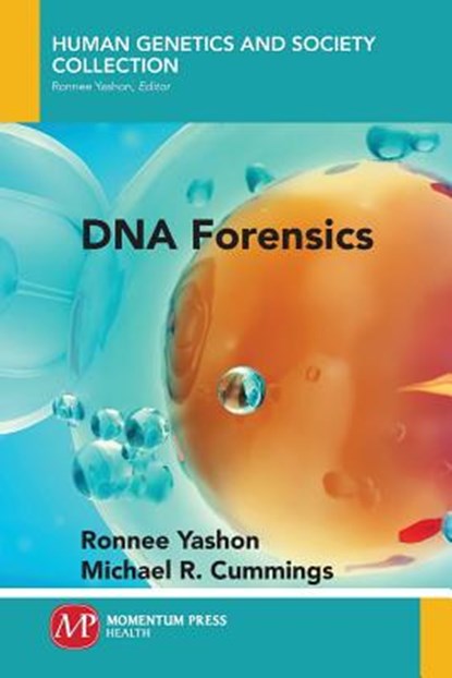 DNA Forensics, Ronnee Yashon ; Michael R. Cummings - Paperback - 9781946646385