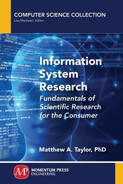 Information System Research, Matthew A. Taylor - Paperback - 9781946646705
