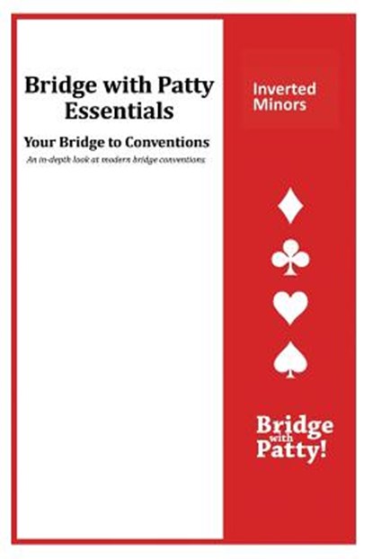Inverted Minors: Bridge with Patty Essentials: Inverted Minors, Patty Tucker - Paperback - 9781946652102