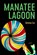 Manatee Lagoon – Poems, Jenna Le - Paperback - 9781946724519