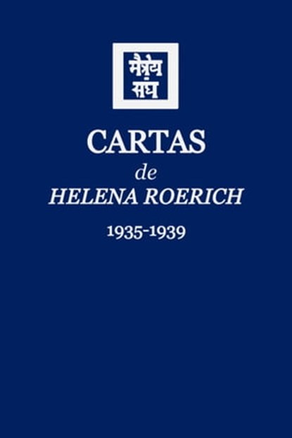 Cartas de Helena Roerich II (1935-1939), Helena Roerich - Ebook - 9781946742728