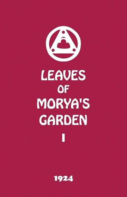 Leaves of Morya's Garden I, Agni Yoga Society - Paperback - 9781946742766