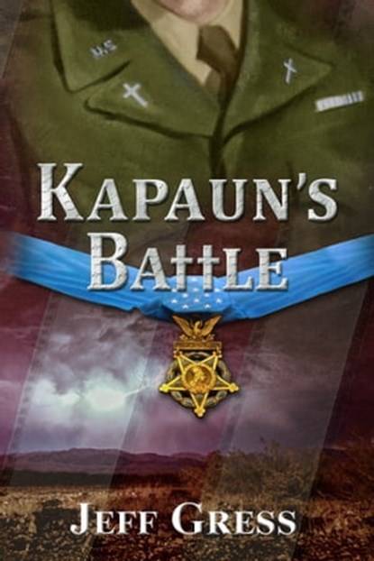 Kapaun's Battle, Jeffrey Gress - Ebook - 9781946743503
