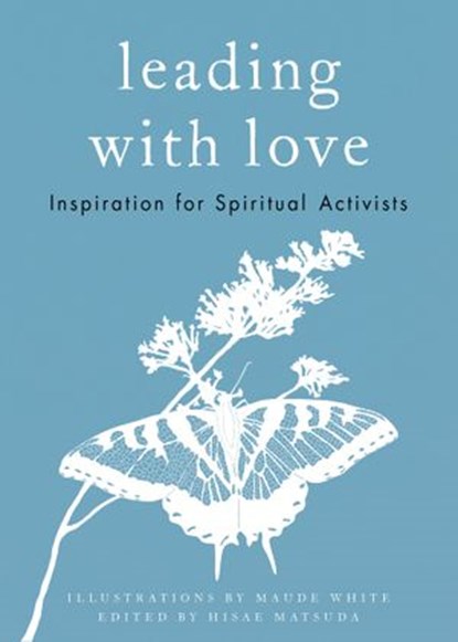 Leading with Love, niet bekend - Ebook - 9781946764386