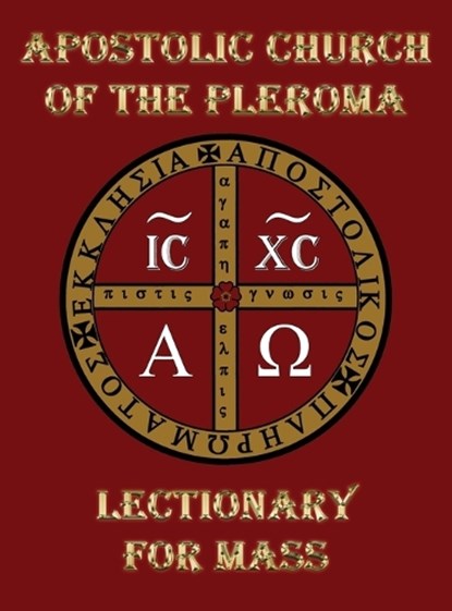 Apostolic Church of the Pleroma Lectionary for Mass, Tau Phosphoros - Gebonden - 9781946814098