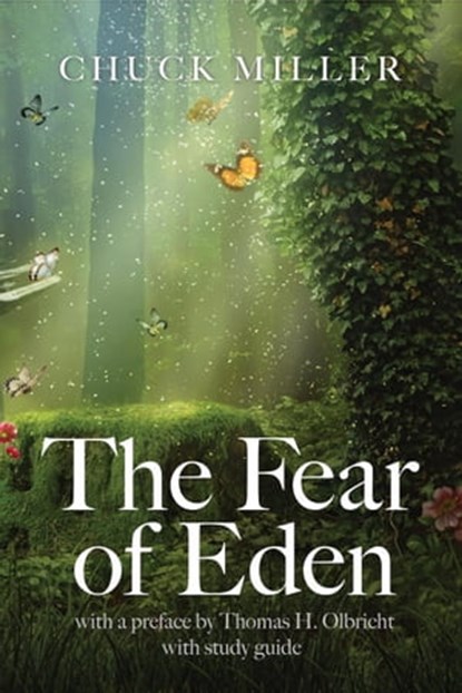 The Fear of Eden, Chuck Miller - Ebook - 9781946849311