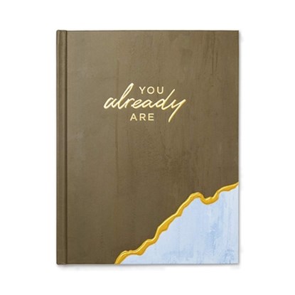 YOU ALREADY ARE -- AN ENCOURAG, M. H. Clark - Gebonden - 9781946873002