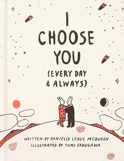 I Choose You, Danielle Leduc McQueen - Gebonden - 9781946873026