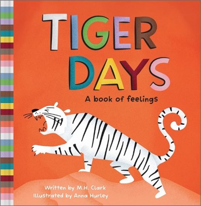 TIGER DAYS, M. H. Clark - Gebonden Gebonden - 9781946873415