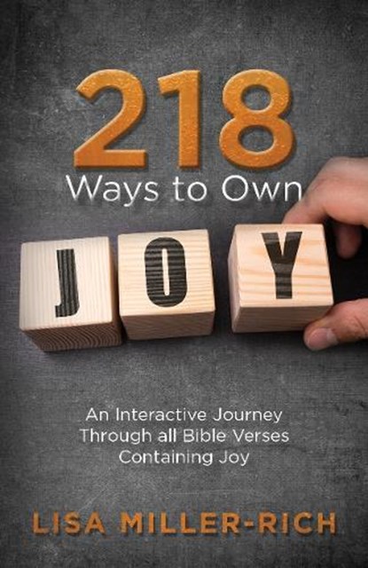 218 Ways to Own Joy, Lisa Miller-Rich - Paperback - 9781946889126
