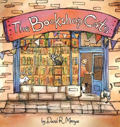 The Bookshop Cats, David R Morgan - Gebonden - 9781946908308