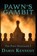 Pawn's Gambit, Darin Kennedy - Paperback - 9781946926142