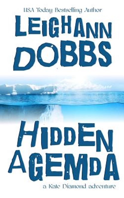 Hidden Agemda, Leighann Dobbs - Paperback - 9781946944436