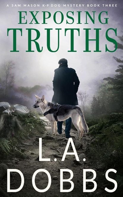 Exposing Truths, L. A. Dobbs - Paperback - 9781946944504