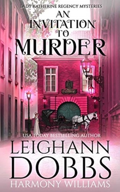 An Invitation To Murder, Leighann Dobbs ; Harmony Williams - Paperback - 9781946944528