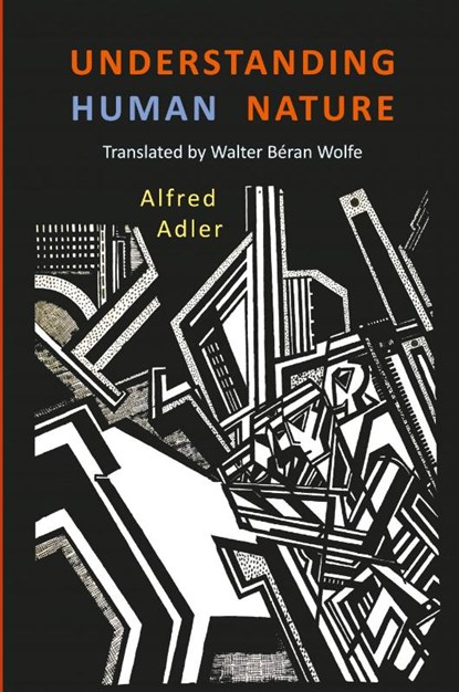 Understanding Human Nature, Alfred Adler - Paperback - 9781946963086