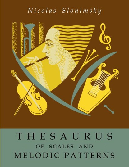 Thesaurus of Scales and Melodic Patterns, Nicolas Slonimsky - Paperback - 9781946963642