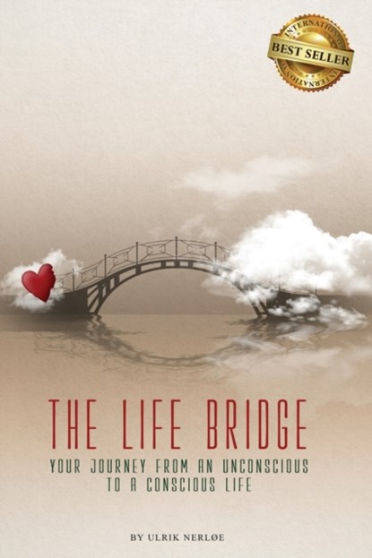 The Life Bridge, Ulrik Nerloe - Paperback - 9781946978523