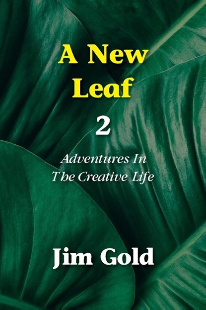 A New Leaf 2, Jim Gold - Paperback - 9781946989512