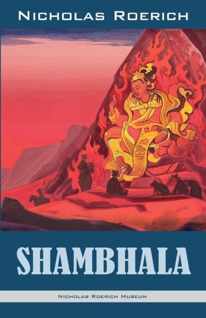 Shambhala, Nicholas Roerich - Paperback - 9781947016163