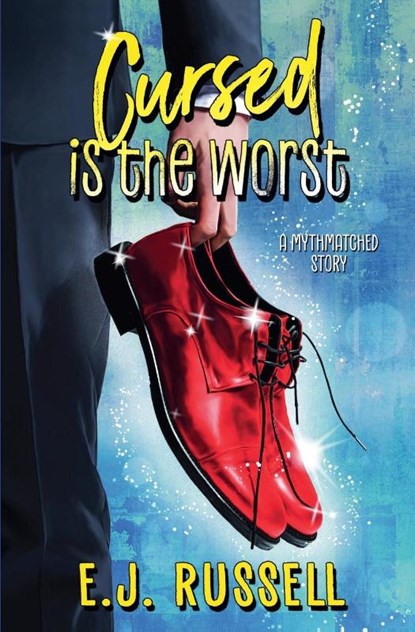 Cursed is the Worst, E. J. Russell - Paperback - 9781947033948