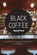 Black Coffee, FORD,  Daniel - Paperback - 9781947048454