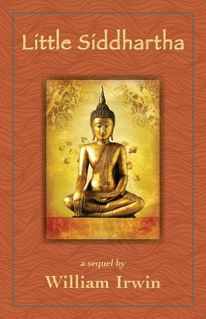 Little Siddhartha, William Irwin - Paperback - 9781947067486