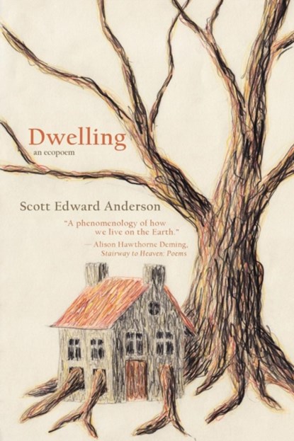 Dwelling, Scott Edward Anderson - Paperback - 9781947067509