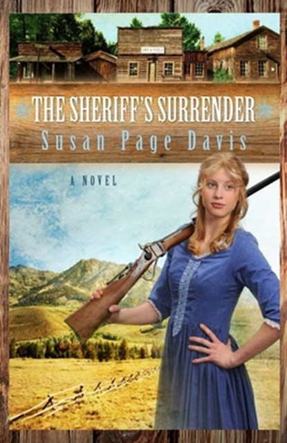 The Sheriff's Surrender, Susan Page Davis - Paperback - 9781947079380