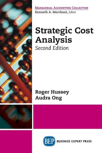 Strategic Cost Analysis, Roger Hussey ; Audra Ong - Paperback - 9781947098954