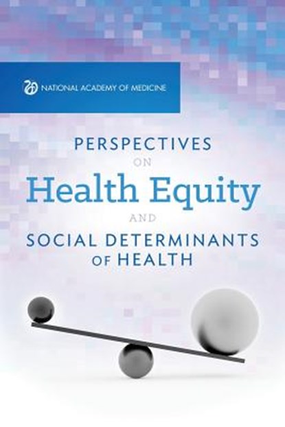 Perspectives on Health Equity & Social Determinants of Health, Kimber Bogard - Paperback - 9781947103023