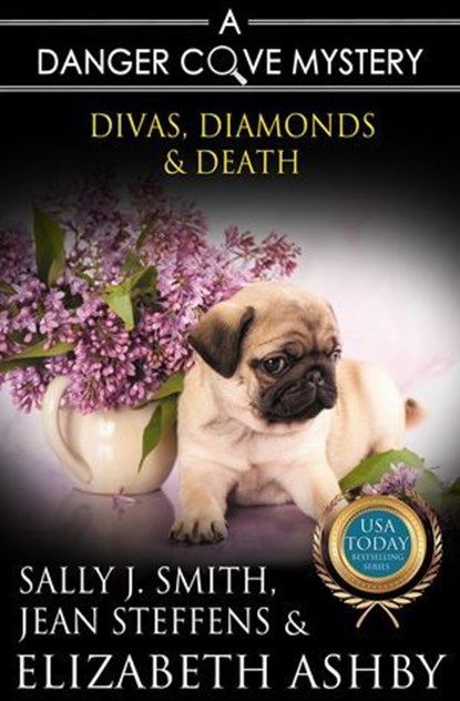 Divas, Diamonds & Death, Elizabeth Ashby ; Sally J. Smith ; Jean Steffens - Ebook - 9781947110106