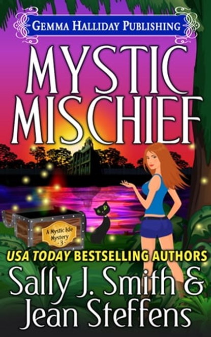 Mystic Mischief, Sally J. Smith ; Jean Steffens - Ebook - 9781947110151