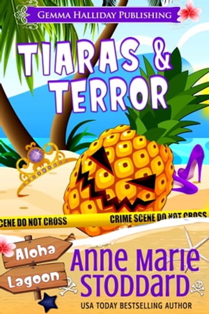 Tiaras & Terror, Anne Marie Stoddard - Ebook - 9781947110557