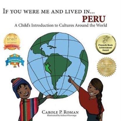 If You Were Me and Lived in... Peru, Carole P Roman - Paperback - 9781947118362