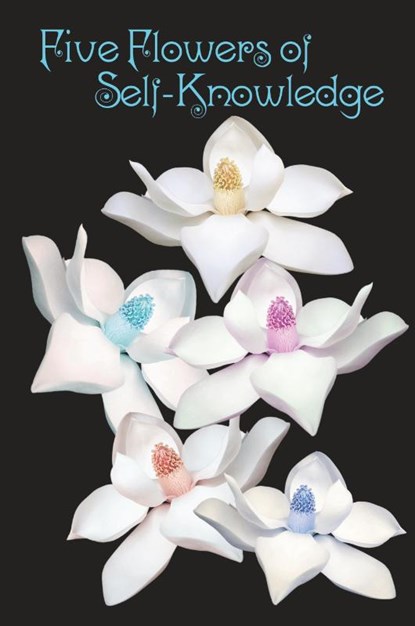 Five Flowers of Self-Knowledge, Nome ; Ramana Maharshi - Paperback - 9781947154063