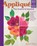 Applique: Basics and Beyond, Revised 2nd Edition, Janet Pittman - Gebonden - 9781947163225