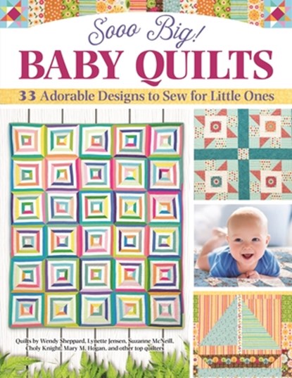 Sooo Big! Baby Quilts, Amelia Johanson - Paperback - 9781947163713