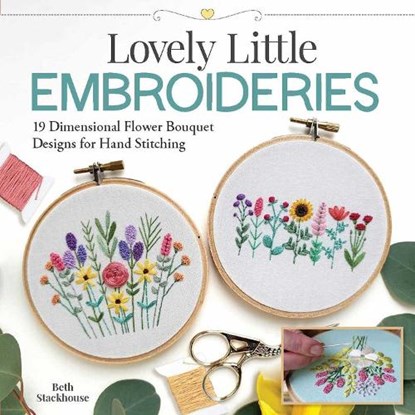Lovely Little Embroideries, Beth Stackhouse - Paperback - 9781947163775
