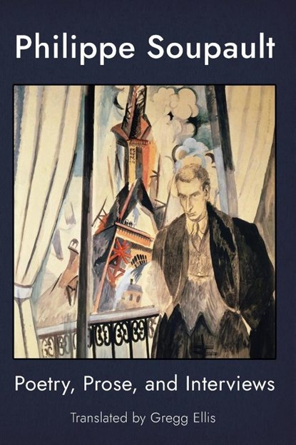 Philippe Soupault, Philippe Soupault - Paperback - 9781947175730