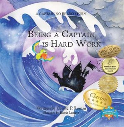 Being a Captain is Hard Work, Carole P. Roman - Ebook - 9781947188716