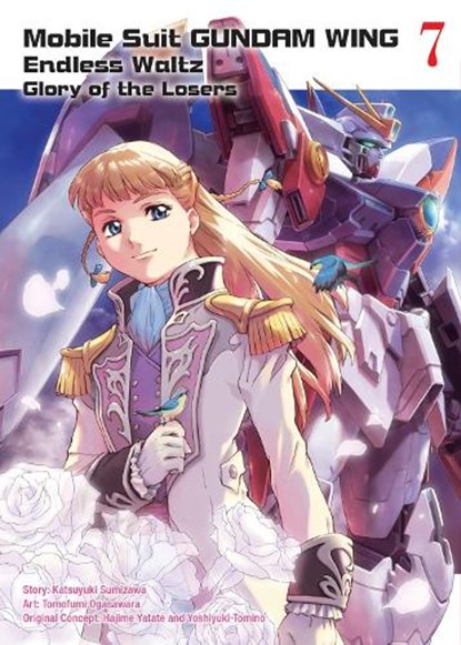 Mobile Suit Gundam Wing 7: The Glory Of Losers, Katsuyuki Sumizawa ; Tomofumi Ogasawara - Paperback - 9781947194076