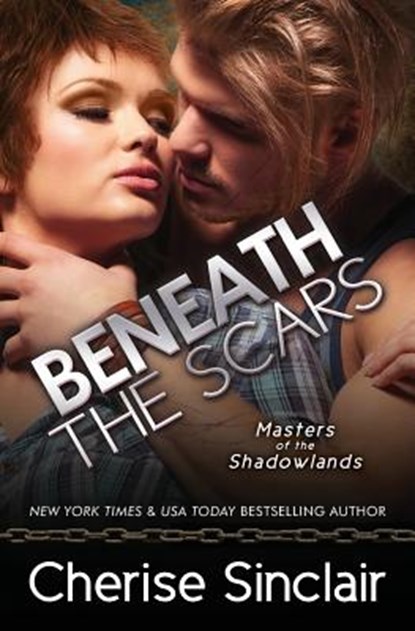 Beneath the Scars, Cherise Sinclair - Paperback - 9781947219090